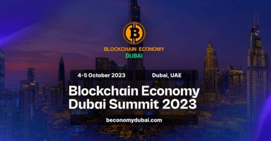 Blockchain Economy Summit reunirá a la comunidad cripto en Dubái en octubre de 2023
